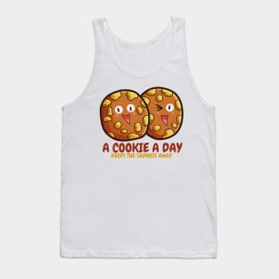 A Cookie a day keeps the sadness away Tank Top